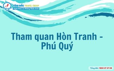 Tham quan Hòn Tranh đảo Phú Quý